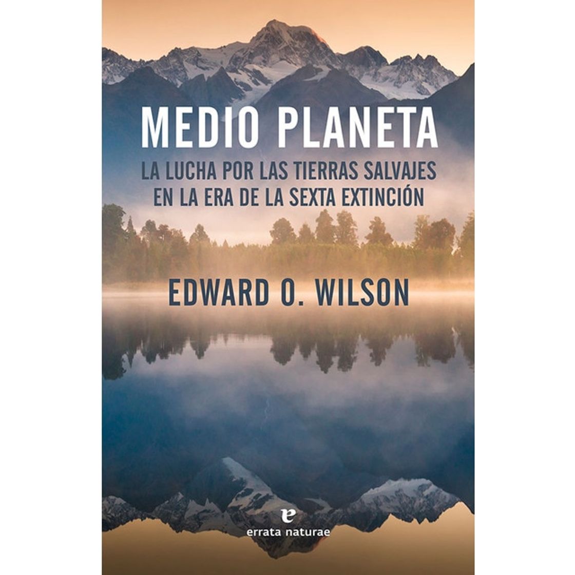 Book Medio planeta: La lucha por las tierras salvajes en la era de la sexta extinción