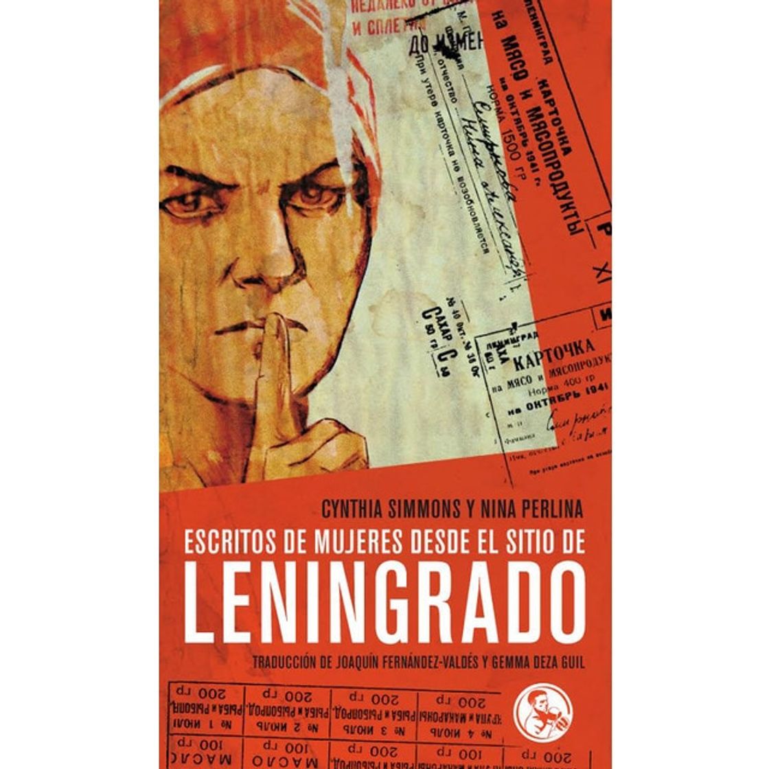 Escritos de mujeres desde el sitio de leningrado (Tapa blanda)