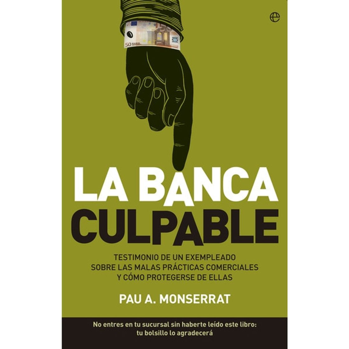 Libro La banca culpable (Tapa blanda con solapas)