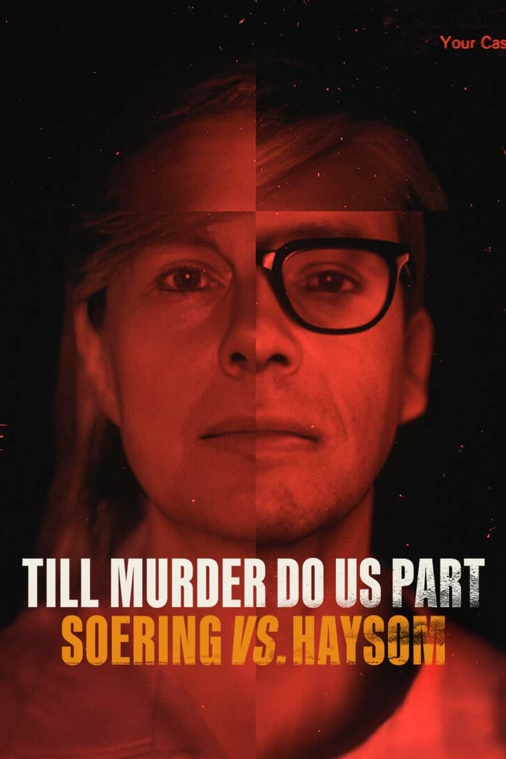 Serie Till Murder Do Us Part: Soering vs. Haysom