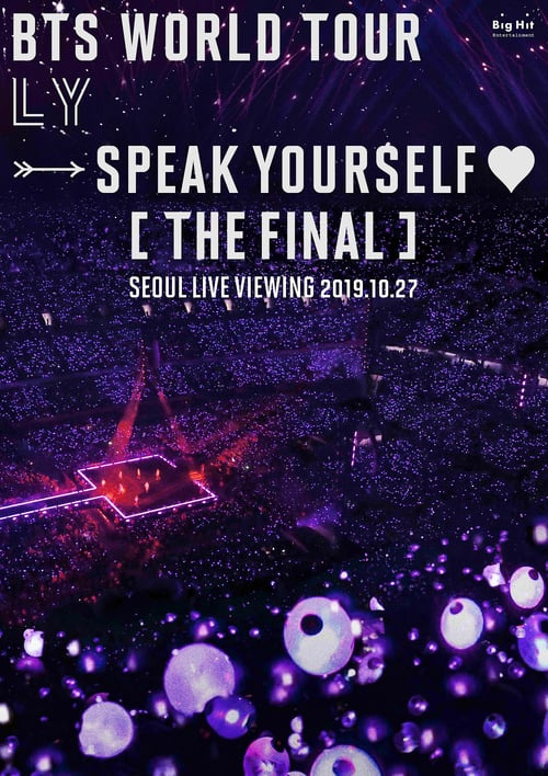 Película BTS World Tour 'Love Yourself: Speak Yourself' (The Final) Seoul Live Viewing