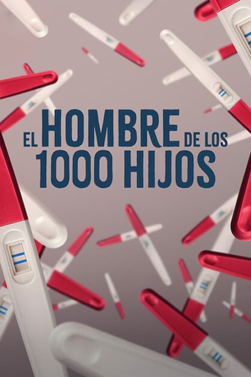 Serie El hombre de los 1000 hijos