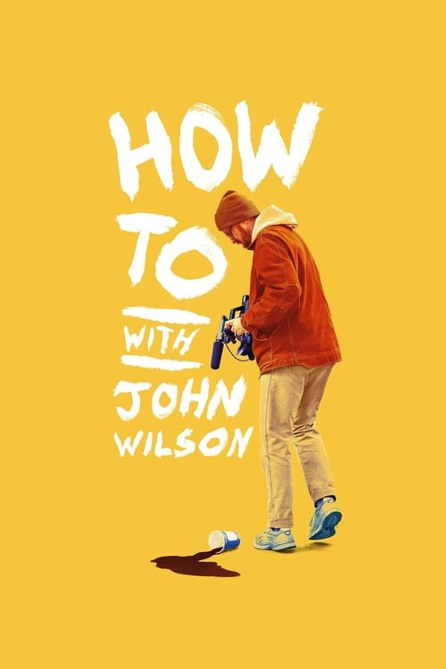 Serie How To with John Wilson