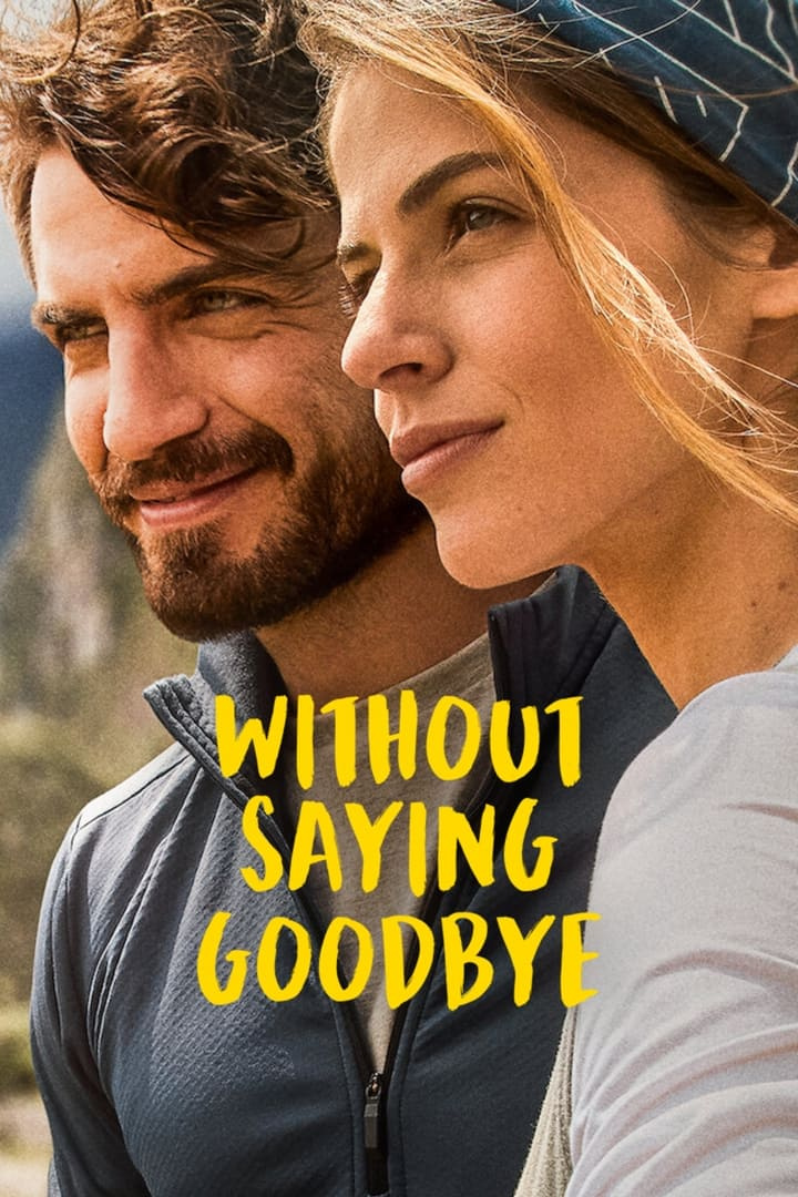 Película Without Saying Goodbye