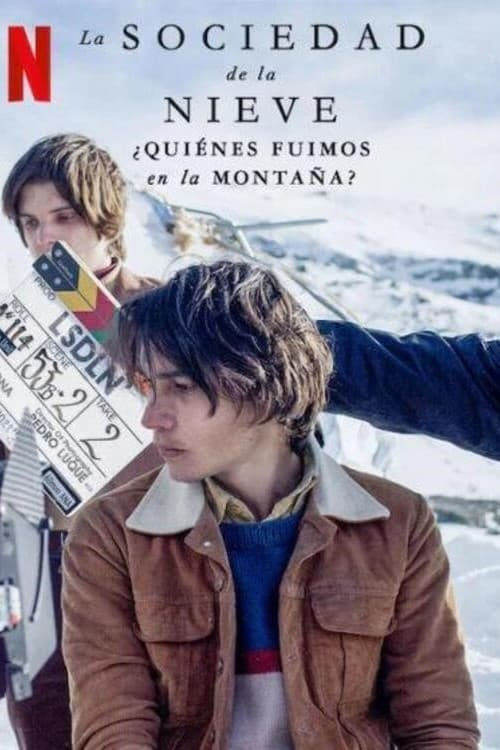 Película La sociedad de la nieve: ¿Quiénes fuimos en la montaña?