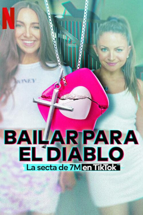 Serie Bailar para el diablo: La secta de 7M en TikTok