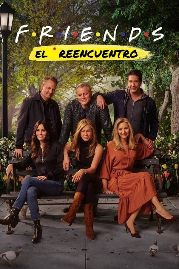 Película Friends: El Reencuentro