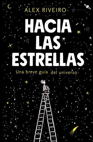 Book Hacia las estrellas: Una breve guía del universo