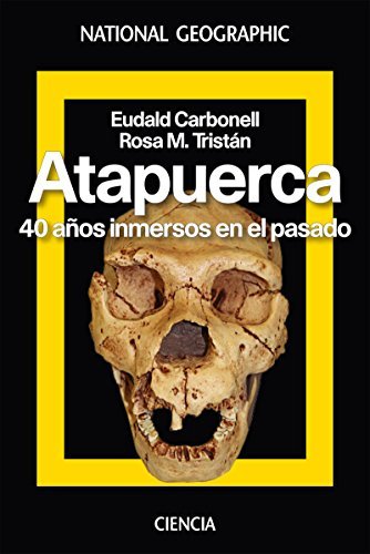 Book Atapuerca: 40 años inmersos en el pasado