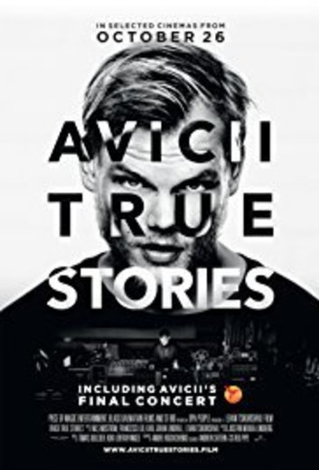 Avicii: True Stories | Netflix