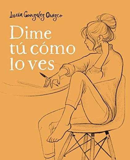 Dime tú cómo lo ves