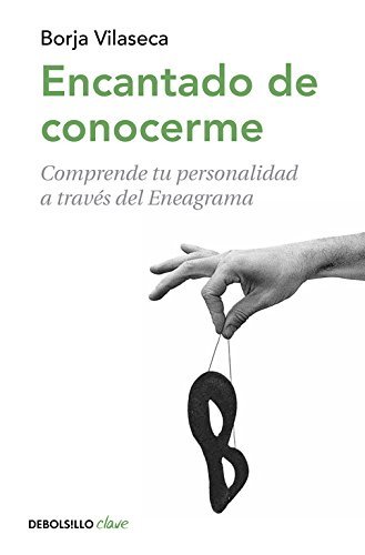 Book Encantado de conocerme: Comprende tu personalidad a través de Eneagrama