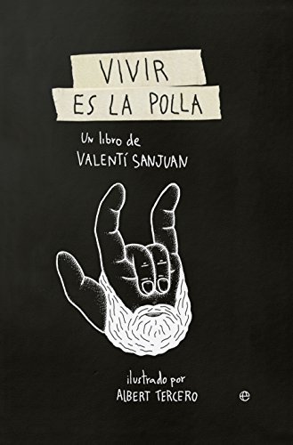 Libro Vivir es la polla