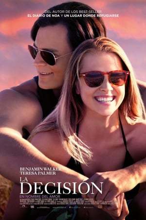 Película La decisión (En nombre del amor)