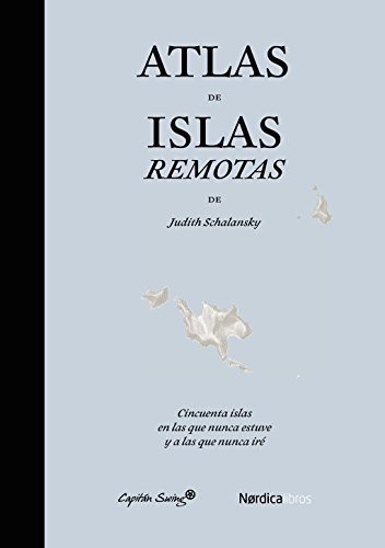 Libro Atlas de islas remotas