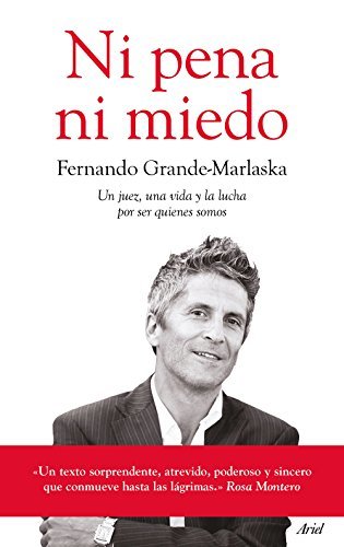 Book Ni pena ni miedo: Un juez, una vida y la lucha por