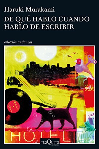 Libro De qué hablo cuando hablo de escribir