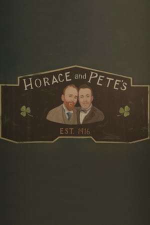 Serie Horace and Pete