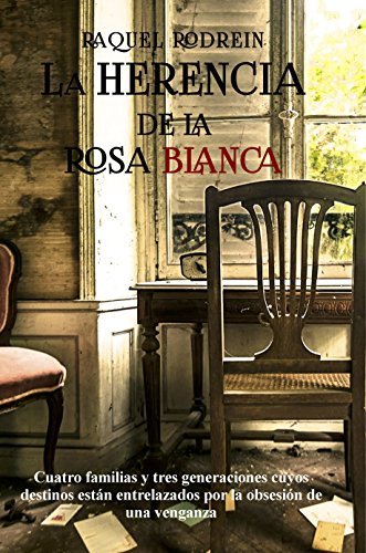 Libro La herencia de la rosa blanca