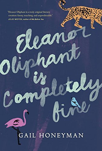 Libro Eleanor Oliphant Is Completely Fine