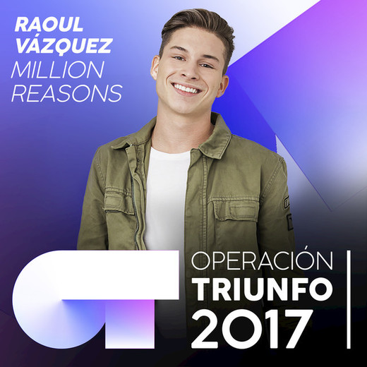 Million Reasons - Operación Triunfo 2017