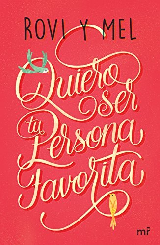 Libro Quiero ser tu persona favorita