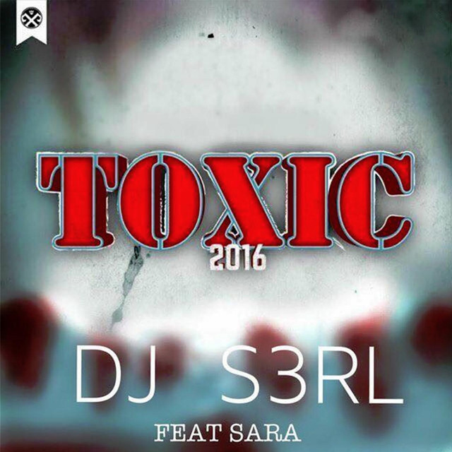 Music Toxic 2016 (feat. Sara)