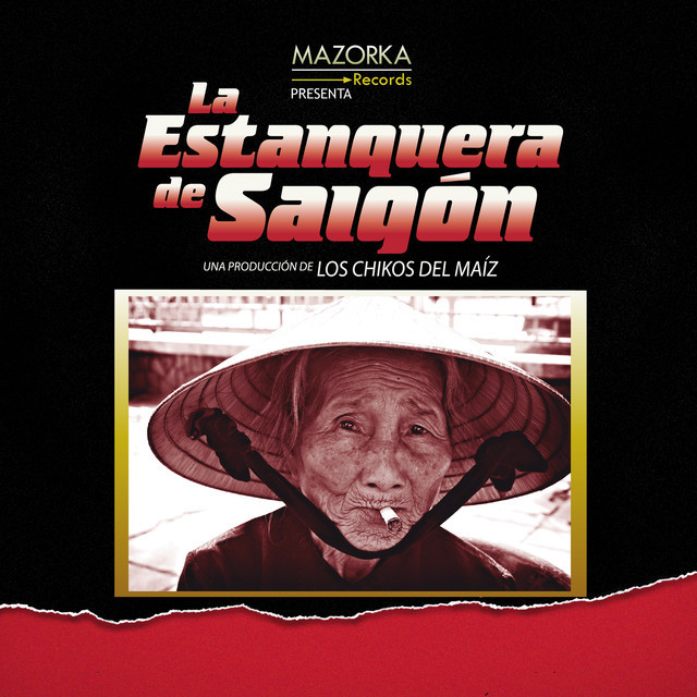 Canción La Estanquera de Saigón