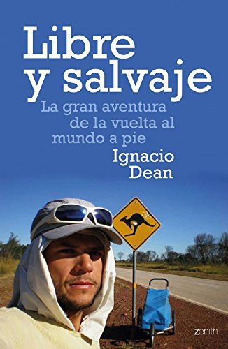 Book Libre y salvaje: La gran aventura de la vuelta al mundo a