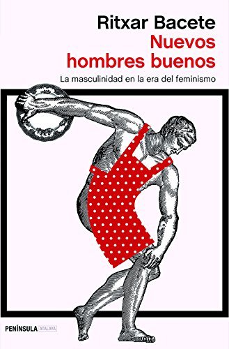 Libros Nuevos hombres buenos: La masculinidad en la era del feminismo