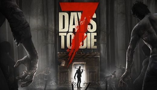 7 Days to Die on Steam