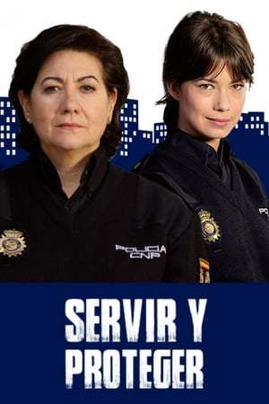 Serie Servir y Proteger