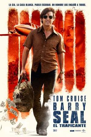 Movie Barry Seal: el traficante