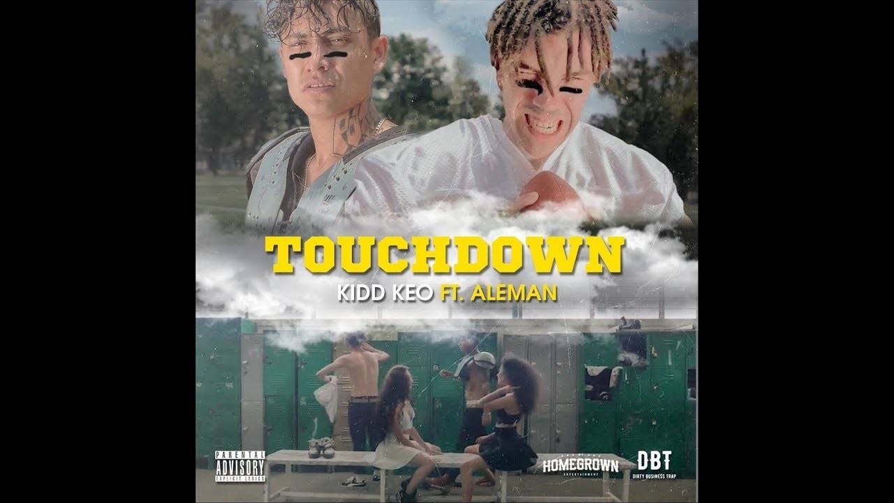 Canciones Kidd Keo Ft. Aleman - TOUCHDOWN - YouTube