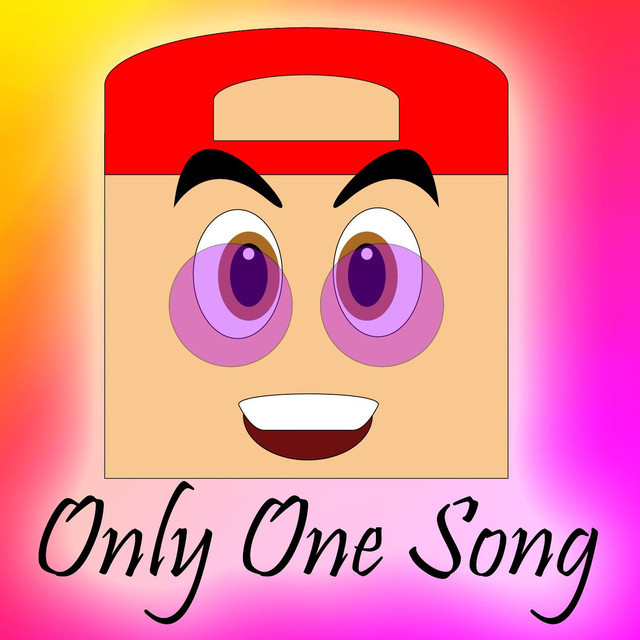 Music Only One Song