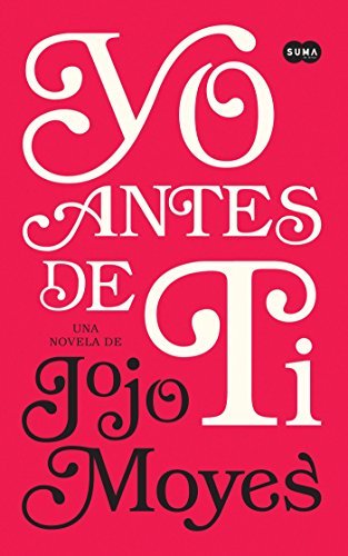 Book Yo Antes de Ti = Me Before You