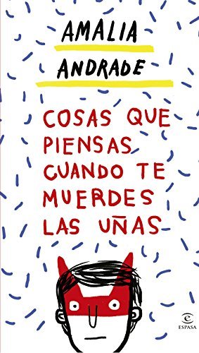 Libro Cosas que piensas cuando te muerdes las uñas