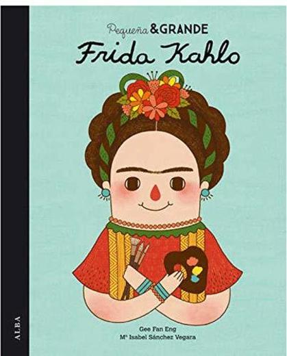 Pequeña y grande Frida Kahlo