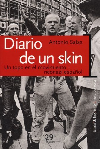 Book Diario de Un Skin: Un Topo En El Movimiento Neonazi Espa~nol by