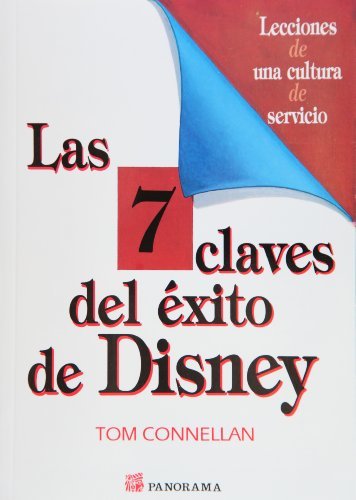 Books Las 7 Claves Del exito De Disney/Inside the Magic Kingdom