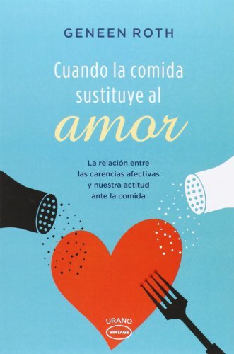 Libro Cuando La Comida Sustituye Al Amor