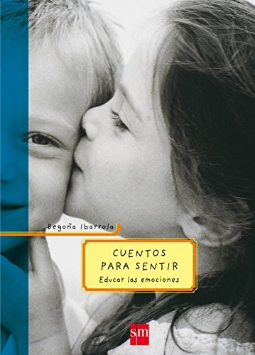 Books Cuentos para sentir: Educar las emociones