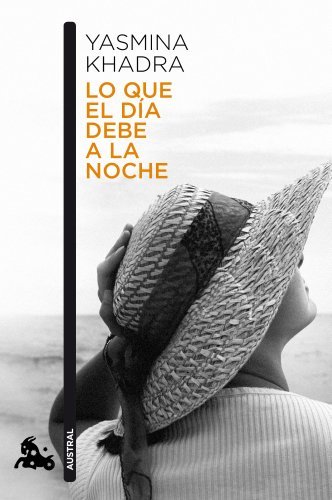 Libro Lo que el día debe a la noche