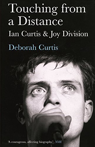 Libro Touching from a Distance: Ian Curtis and Joy Division by Deborah Curtis