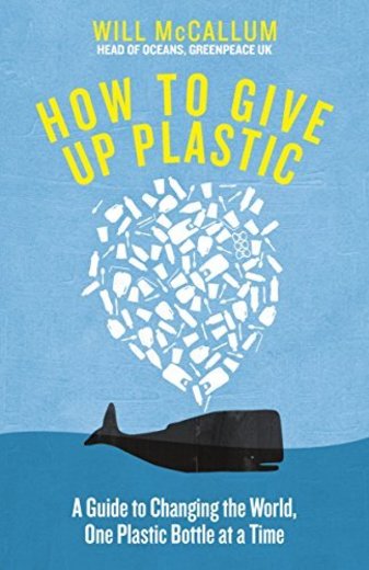 How to give up plastic de Greenpeace