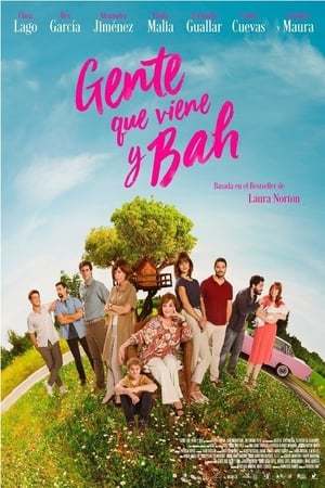 Movie Gente que viene y bah