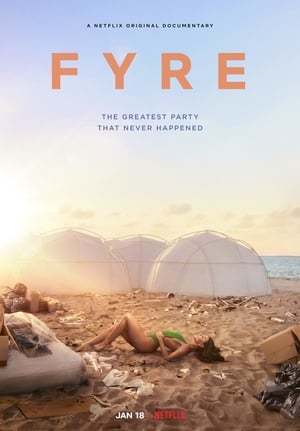 Fyre Festival Documentary