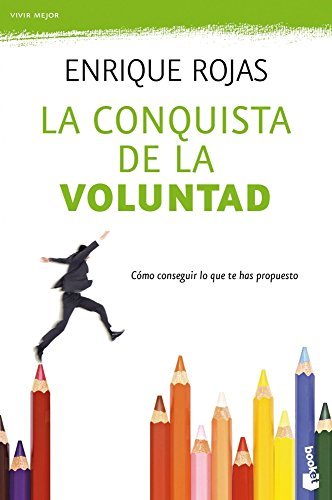 Libro La conquista de la voluntad: Cómo conseguir lo que te has propuesto