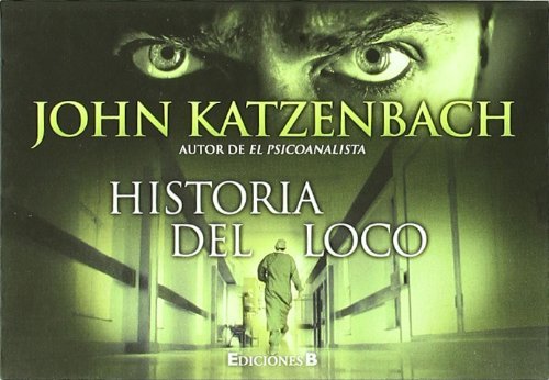 La historia del loco