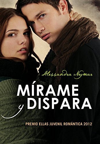 Book Mírame y dispara